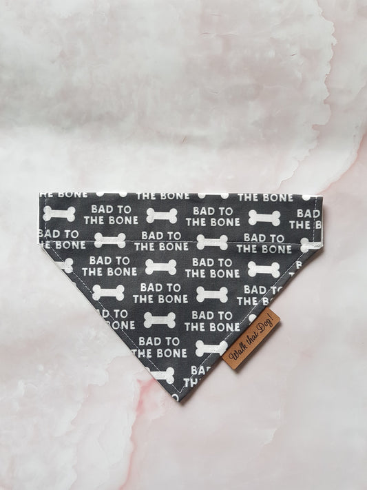 Bandana - Bad to the Bone