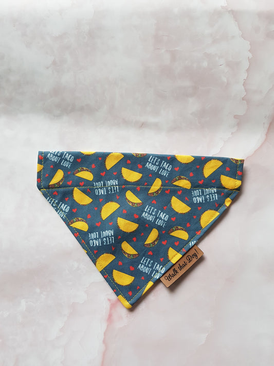 Bandana - Lets taco about Love